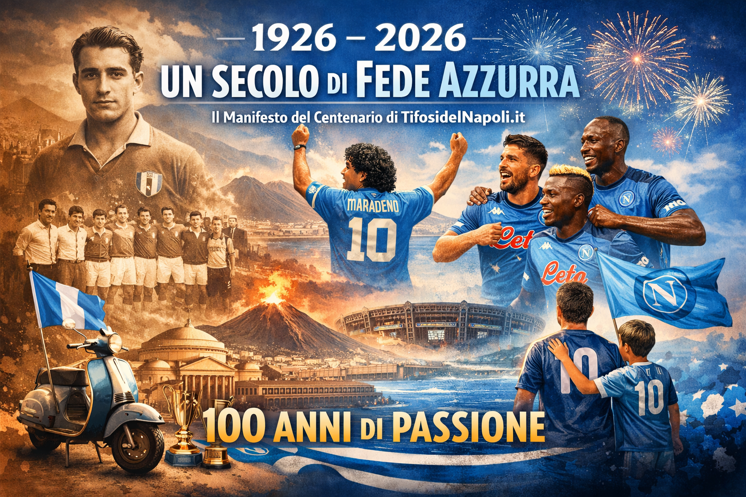 1926-2026: Un Secolo di Fede Azzurra. Il Manifesto del Centenario di TifosidelNapoli.it