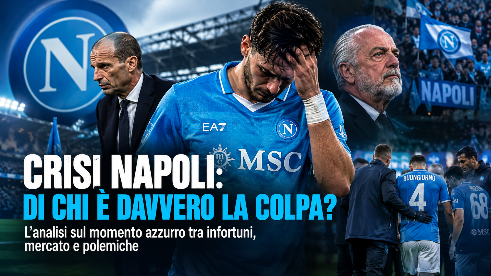 Di chi è la colpa? Presidente, DS, allenatore o infortuni: il Napoli che delude ed innervosisce noi tifosi